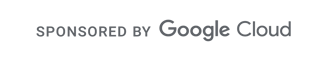 Sponsored by Google Cloud