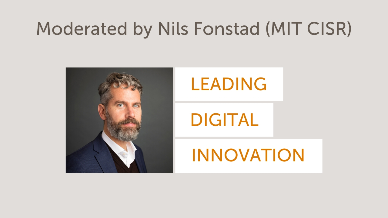 CIONEXT | Business & Consumer Edition - Nils Fonstad - Leading Digital Innovation